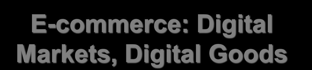 E-commerce: Digital Markets, Digital Goods Chapter 9 Lecturer: Richard