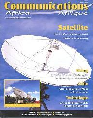 Engineering/Technology Communications Afrique Publisher: Alain Charles Publishing Ltd, UK Issue/Year: Issue 2, 2013 Brief: Satellite - Africa s debate on broadband connectivity is changing,