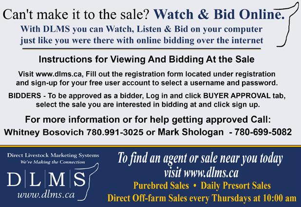 CalgaryBullSaleOnline PRE-REGISTER TO BID ONLINE Register online at dlms.ca as a bidder; it is easy and fast. Simply fill out the form on the Registration page to sign up for your free user account.