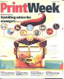 PrintWeek Publisher: Mark Allen Group Publication, UK Issue/Year: 10-23 June 2013 Brief: Business training Upskilling advice for managers, Interview BPIF CEO