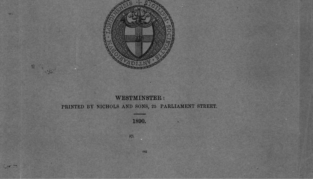 COMMUNICATED TO THE SOCIETY OF ANTIQUARIES BY ARTHUR JOHN EVANS, ESQ.