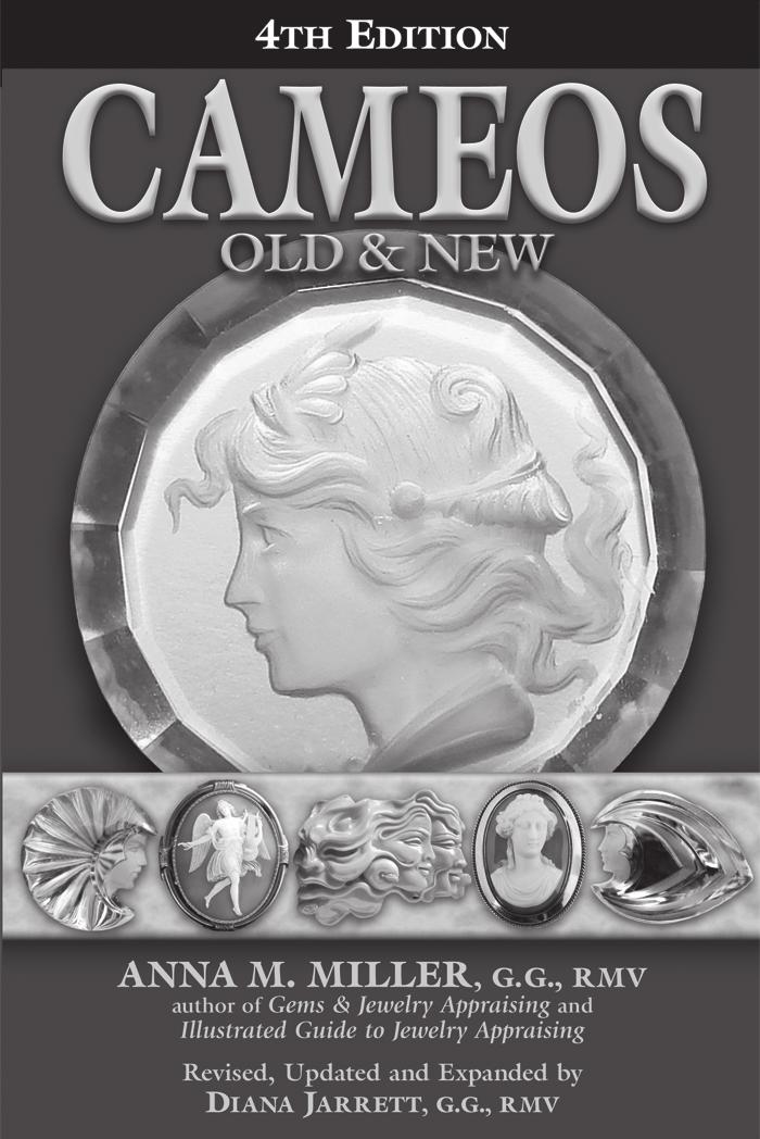 Over 25,000 Copies in Print CAMEOS OLD & NEW, 4TH EDITION by Anna M. Miller, G.