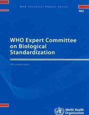 Fifty-seventh report [of the] WHO Expert Committee on Biological Standardization.