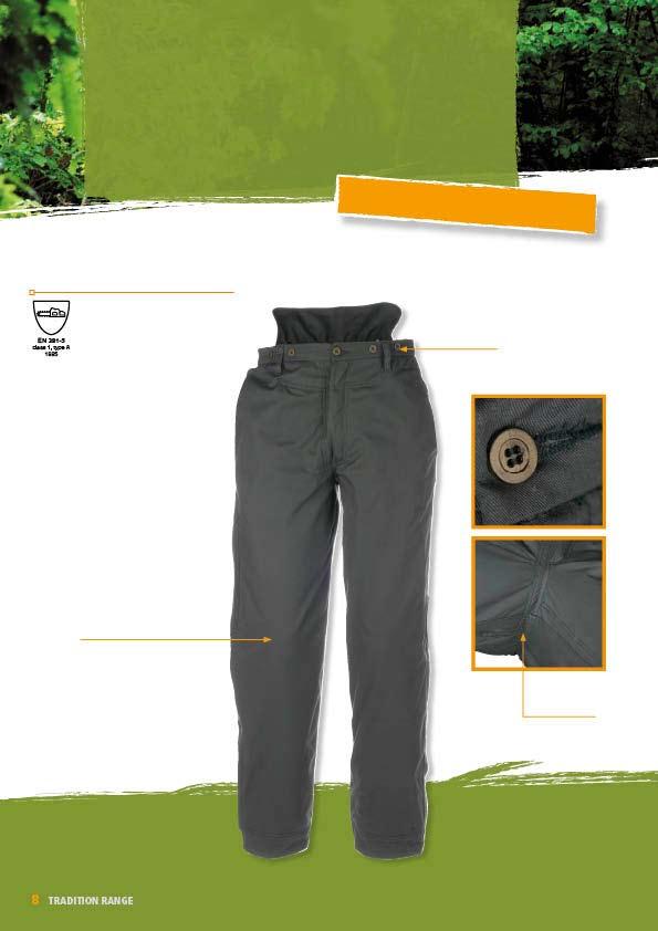 TRADITION RANGE FORESTRY TROUSERS -BIB AND BRACE TROUSERS - COVERALL - JACKETS SIP Protection clothing owes its reputation to this range. The light outer material is robust and easy to wear.