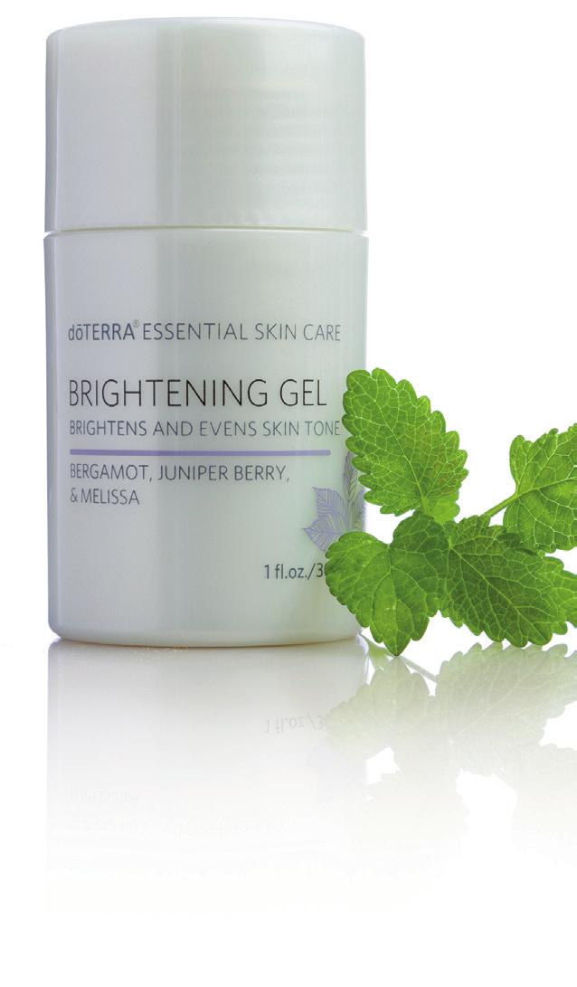 BRIGHTENING GEL essential oils of BERGAMOT, JUNIPER BERRY, and MELISSA Natural extracts, vitamins, and cutting-edge ingredient technologies combine with CPTG essential oils of FCF Bergamot, Juniper