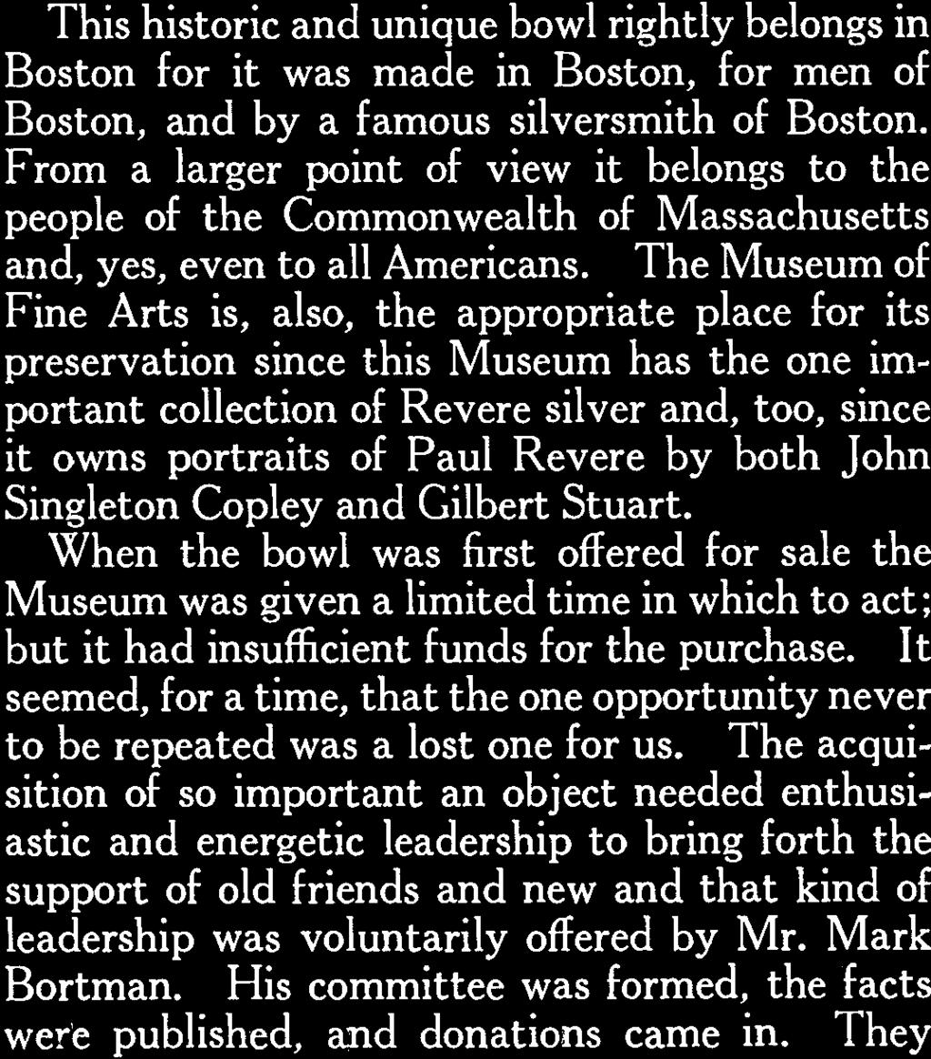 He was William Mackay and upon his other contributors, received a note of thanks from death in January, 1801, the bowl passed to his son, the Director of the Museum of Fine Arts.