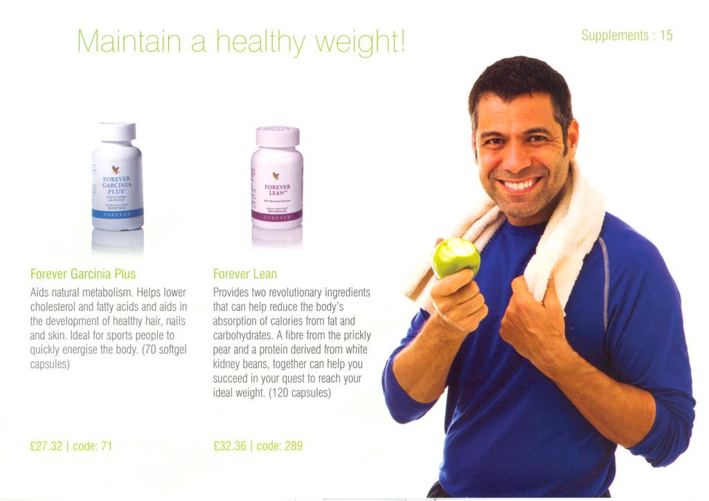 Maintain a healthy weight! Supplements: 15 FOREVER LEAN- Forever Garcinia Plus Forever Lean Aids natural metabolism.