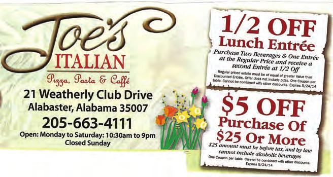 Celebrate Armed Forces Day on May 17th 21 Weatherly Club Drive Alabaster, Alabama 35007 205-663-4111 OPEN: Monday to Saturday