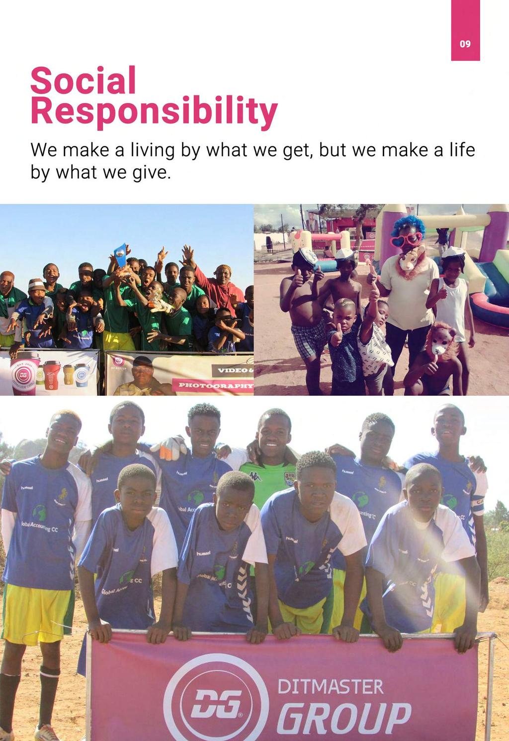 09 Social Responsibility We make a living by