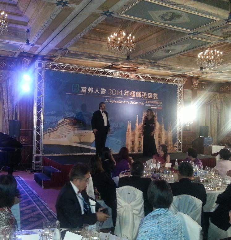 gala DINNER Type of event: Gala Dinner Date: 21 st September 2014 Where: Hotel Principe di Savoia, Milan Client: Fubon Financial Partecipants: 100 manager of Fubon Insurance located in Taipei and