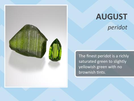 The ancient Egyp0ans called peridot the gem of the sun. Major sources include the San Carlos Apache Reserva0on in Arizona (largest producer), Myanmar, and Pakistan.
