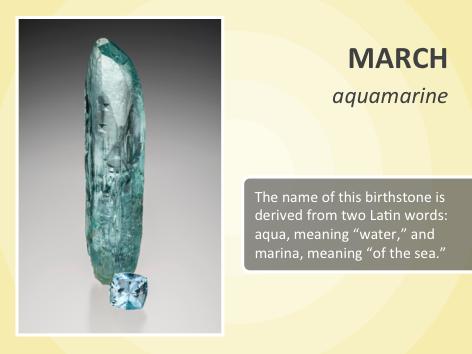 Aquamarine derives its name from La0n for sea water. The gem is usually greenish blue and light in tone. Intense pure blue colors are most highly valued.