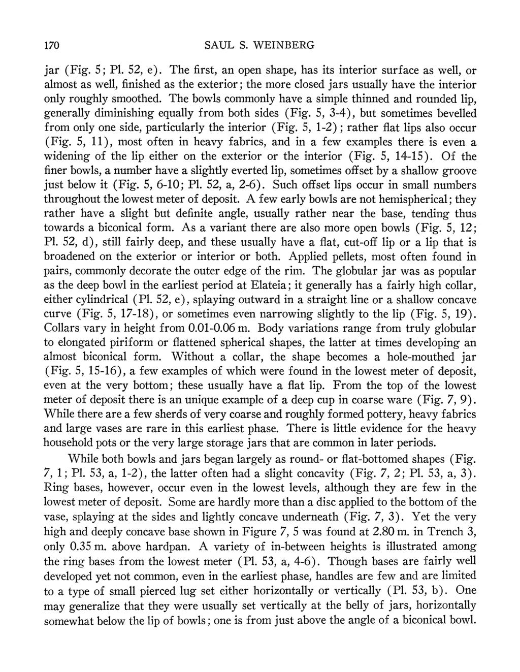 170 SAUL S. WEINBERG jar (Fig. 5; P1. 52, e).