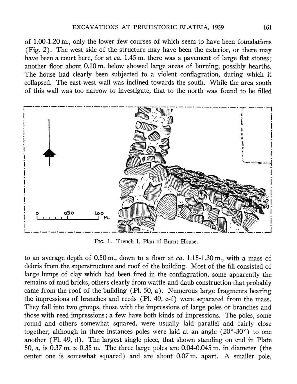 EXCAVATIONS AT PREHISTORIC ELATEIA, 1959 161 of 1.00-1.20 m., only the lower few courses of which seem to have been foundations (Fig. 2).