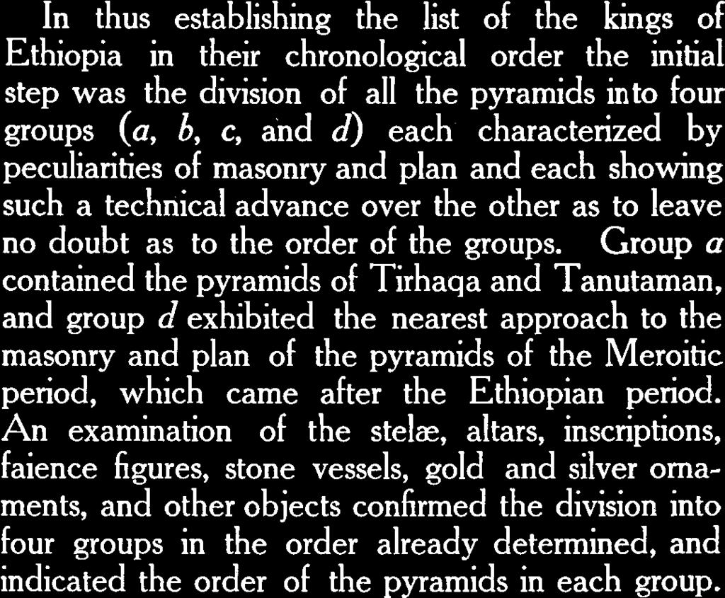 Thus, by a careful comparison, it should be possible to link up these twenty groups as a continuous series of overlapping units, and to set the names of the corresponding rulers of the country in the