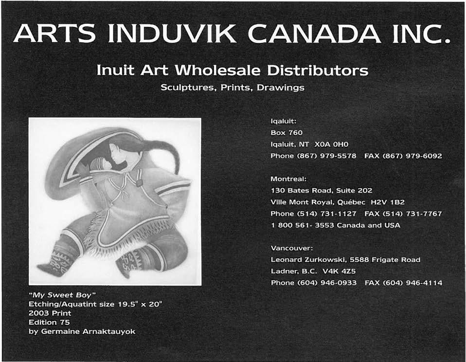 collections and promote broader interest in and appreciation of Inuit art. But as far as we know, there is no Inuit art enthusiasts' society in the greater San Francisco Bay Area.