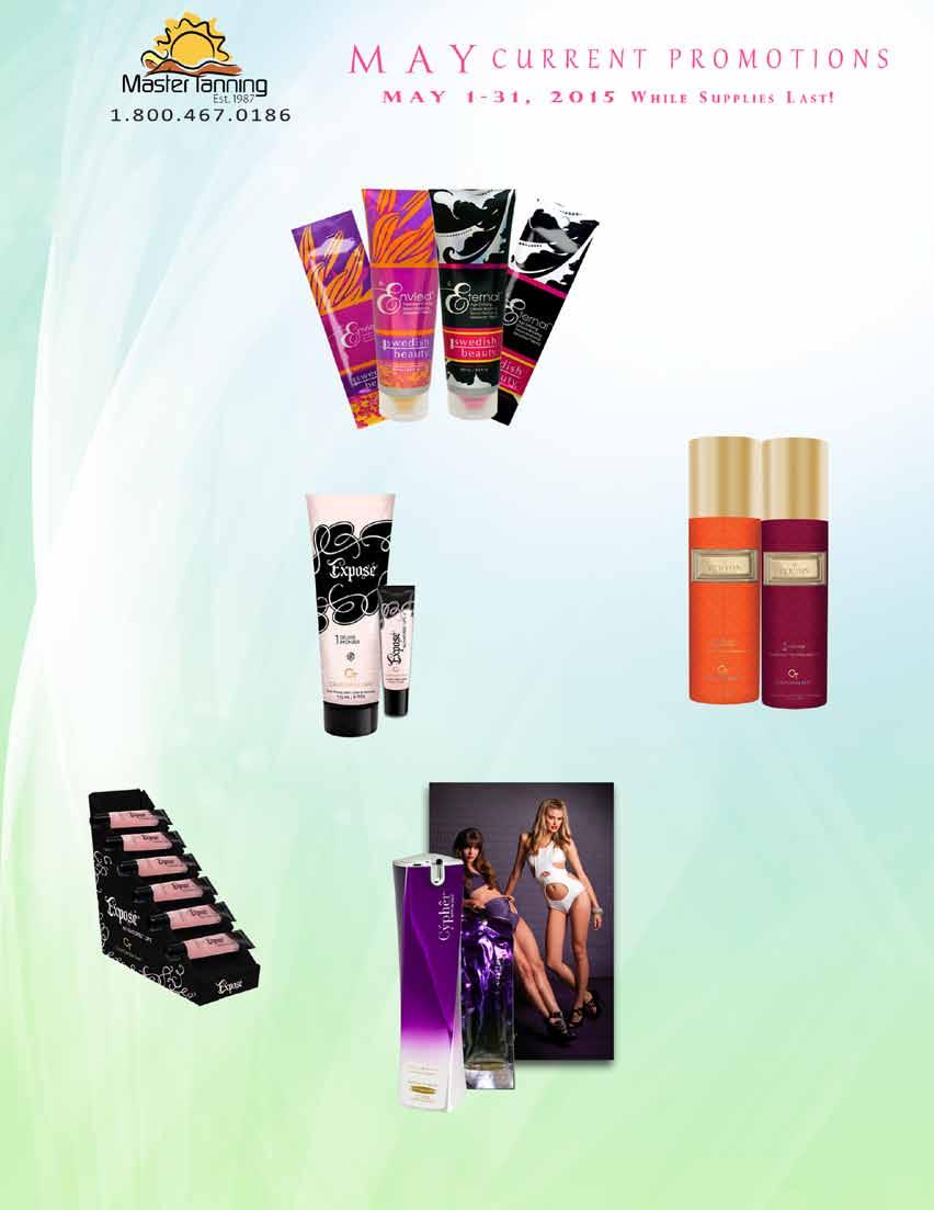 4 2 Swedish Beauty Buy 4 Bottles, Get 2 Be Envied 8.5 oz. 81587 Be Eternal 8.5 oz. Get Gift Purchase with California Tan Buy 1 21559 Exposé Deluxe Bronzer Step 1 8 oz.