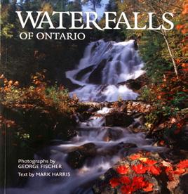 Books and Art WATERFALLS OF ONTARIO Includes 130 photographs, 80 waterfalls,