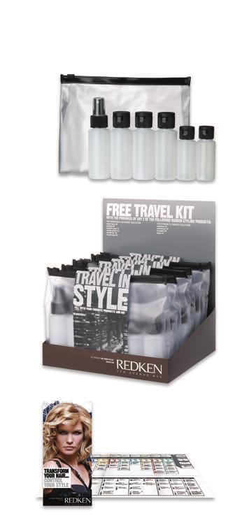 FREE TRAVEL KIT WITH STYLING PURCHASE Help clients travel in style while encouraging them to make a retail purchase with this valuable and convenient gift.