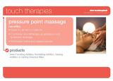 Modules Touch therapy modules are a great way to start or finish a ProSkin Treatment, you may even wish to feature multiple times depending on client needs.