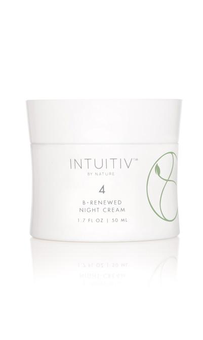 INTUITIV BY NATURE FACIAL REGIMEN STEP 4 NIGHT BRENEWED NIGHT CREAM ITEM #60040 $68.00 You need sleep to feel refreshed and rejuvenated, and so does your skin.
