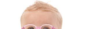 Pediatric Fit: The Eyewear Unsurpassed durability, a