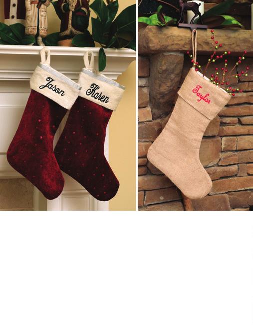I ll be home for CHRISTMAS 10 Red velvet stocking GG0060 $28 W 16 tall and 11 wide 14 character limit (black, Script) Burlap Stocking GG0268 $16 W 16 tall and 11 wide 14 character limit (red,