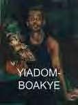Contemporary international painting highlights ArT Lynette Yiadom- Boakye: Under- Song for a Cipher Edited by Massimiliano Gioni, Natalie Bell. Text by Elena Filipovic, Chris Ofili, Robert Storr.