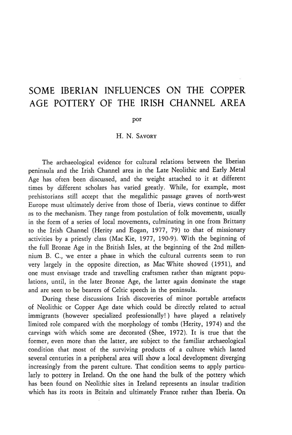 SOME IBERIAN INFLUENCES ON THE COPPER AGE POTTERY OF THE IRISH CHANNEL AREA por H. N.
