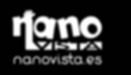 es Authorized dealer: Made in Nanovista (Spain) www.nanovista.