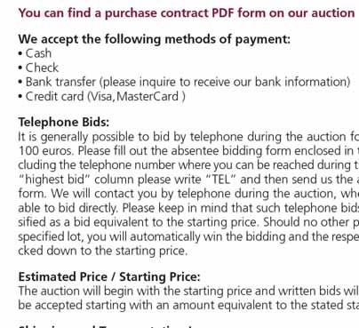 10%) IF NECESSARY TEL PLEASE CALL ME IF THERE IS ALREADY A HIGHER WRITTEN BID Notice: All bids are to be understood plus buyer`s premium (incl. VAT).