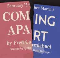 17 10 Catherine Caldera Publicity Director Local actors Catalina Meders, Thomas Carroll, Liz Moher, and Frank Harrison star in Coming apart, directed by Lynne Dellinger.