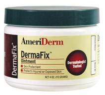 WOUND CARE D. DermaFix Skin protectant ointment protects injured or exposed skin. 400 4 oz tube 24/cs 405 4 oz jar 24/cs E.