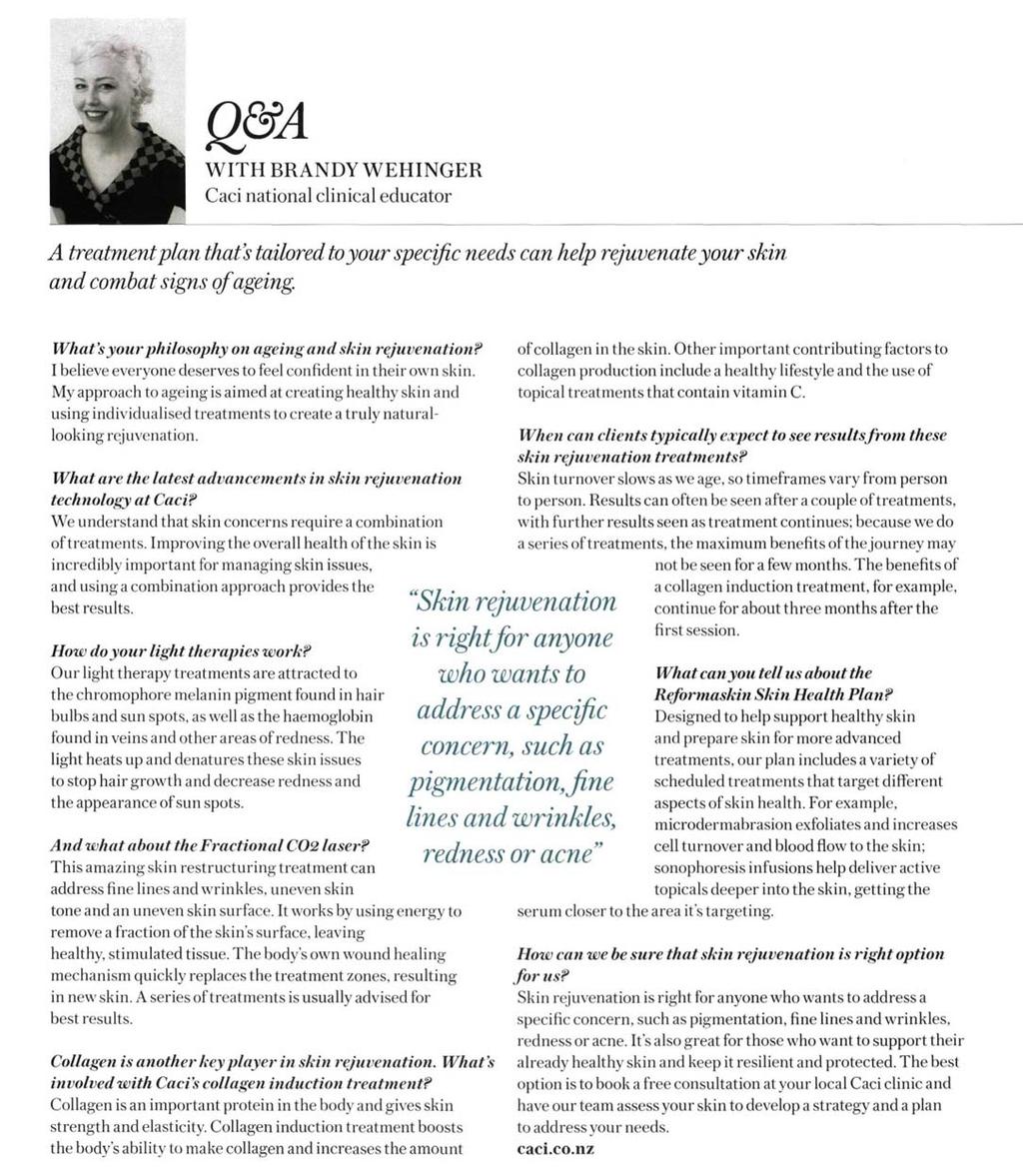 ID 909071985 BRIEF MEDIAJ(W INDEX 1 PAGE 9 of 9 Q&A WITH BRANDY WEHINGER Caci national clinical educator A treatment plan that's tailored to your specific needs can help rejuvenate your skin and