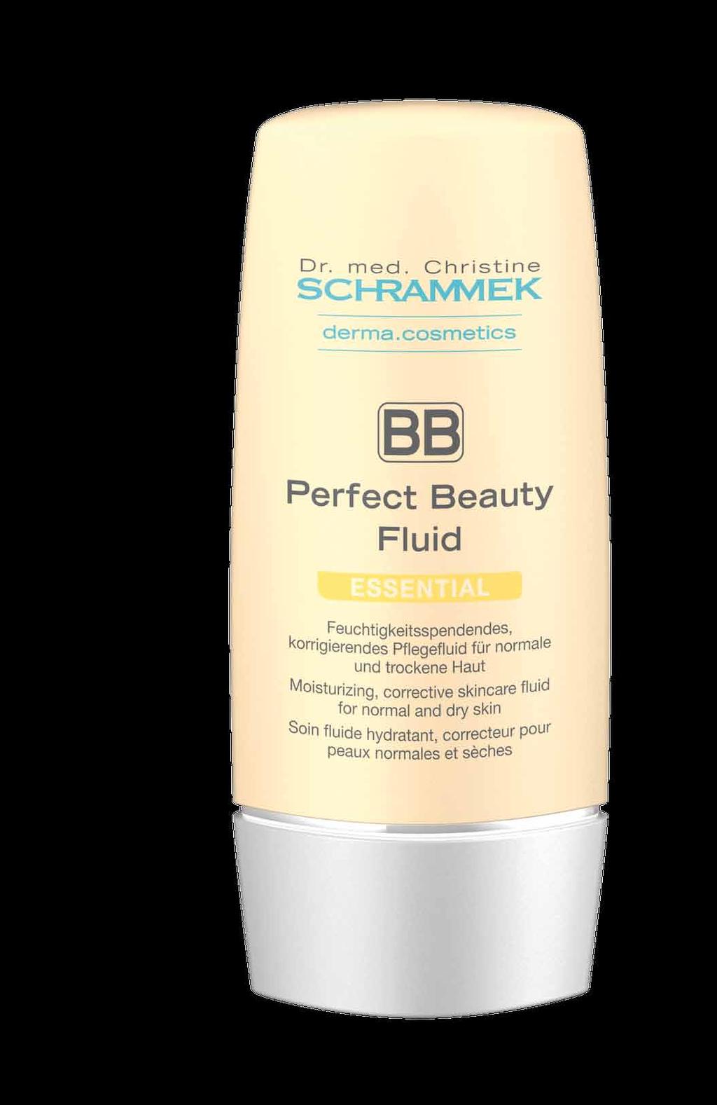 new BB PERFECT BEAUTY FLUIDS and complexion-soft focus The new generation is a multitasker The new generation of skin care fluids from the ESSENTIAL series combines the proven properties with a