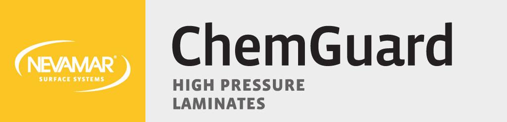 Technical Bulletin Nevamar ChemGuard High Pressure Laminate (HPL) has been tested and proven to have superior chemical resistance and significantly higher NEMA wear value than competitive laminates.
