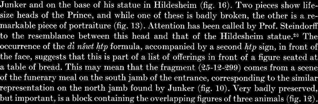THE ORIGIN OF SOME OLD KINGDOM RELIEFS 597 Junker and on the base of his statue in Hildesheim (fig. 16).