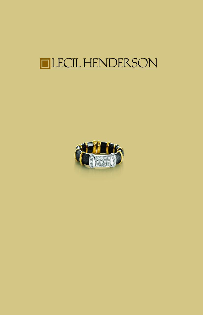 passion for fashion, beauty, and wearability is the inspiration Lecil Henderson, designer and creator of The Henderson ollection, used to create and evolve a collection that today s woman can wear