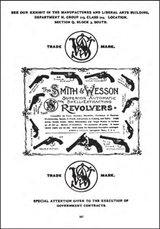 6 A photo of the Smith & Wesson booth appeared in the book Shepp s World s Fair Photographed (Figure 5). 7 Another photograph of the booth was printed in The Sportsman s Review magazine.