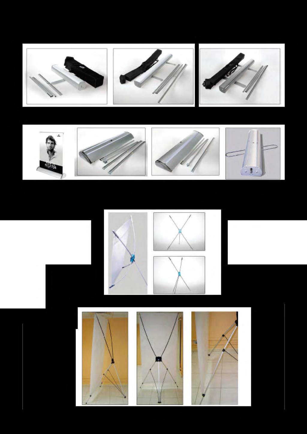 Rollup & X Stands 50cm x 120cm & 60cm x 160cm 85cm x 200cm 85cm (or) 100cm (or) 120cm (or)