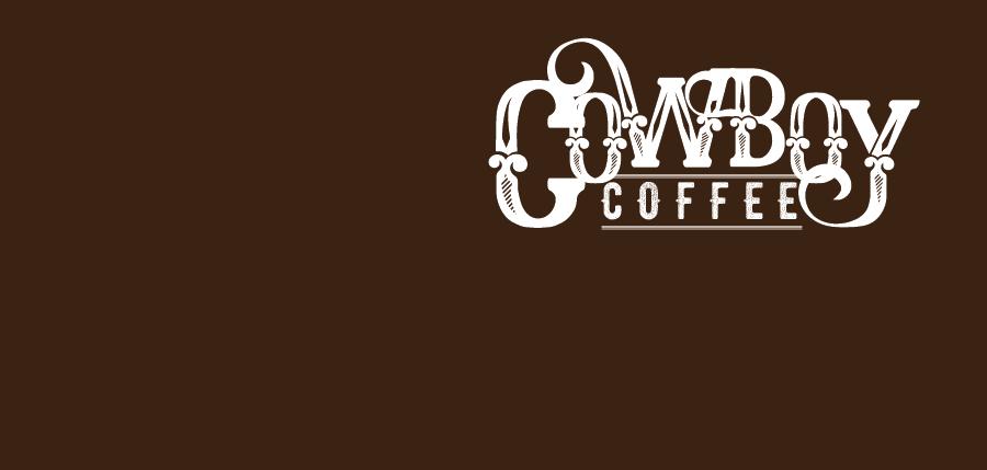 Cowboy Coffee You name it, we ve done it for Cowboy Coffee.