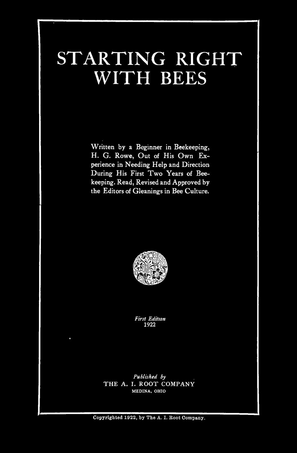 of Beekeeping. Read, Revised and Approved by the Editors of Gleanings in Bee Culture.