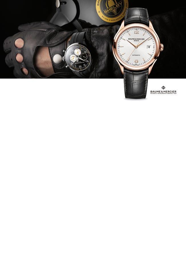 5 Reasons EVERY Man Should Wear A Watch Pictured: Limited Edition Shelby Design watch and gents Clifton, by Baume et Mercier By Jessica Lindner What man doesn t want to control time rather than obey