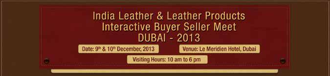 Buyer Seller Meet, Dubai, UAE, December 09-10, 2013 A report by R.