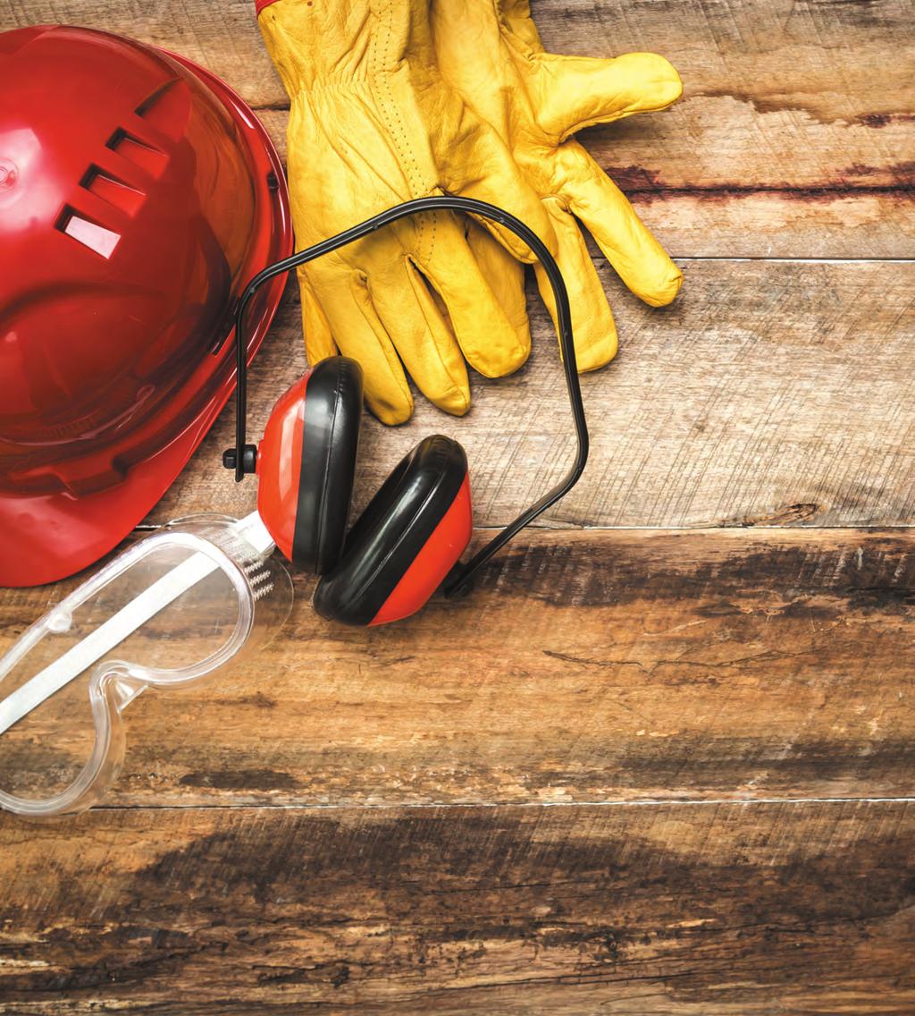 ON THE SAFE SIDE Employers have a duty to provide protective clothing and equipment.