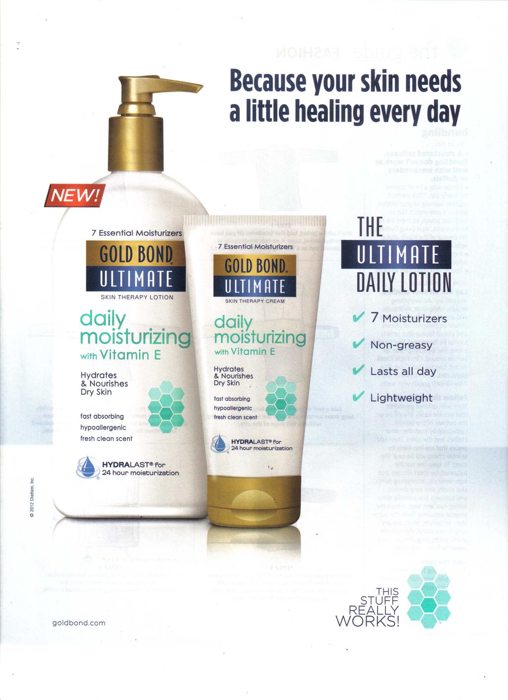 Because your skin needs a little healing every day 7 Essential Moisturizers daily moisturizing with Vitamin E Hydrates & Nourishes Dry Skin fast absorbing hypoallergenic fresh clean scent HYDRALASTe