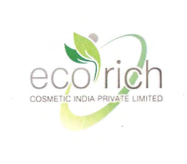 Trade Marks Journal No: 1845, 16/04/2018 Class 2 2763919 27/06/2014 ECO RICH COSMETIC INDIA PVT. LTD.