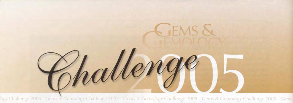 T he following 25 questions are based on information from the four 2004 issues of Gems & Gemology.