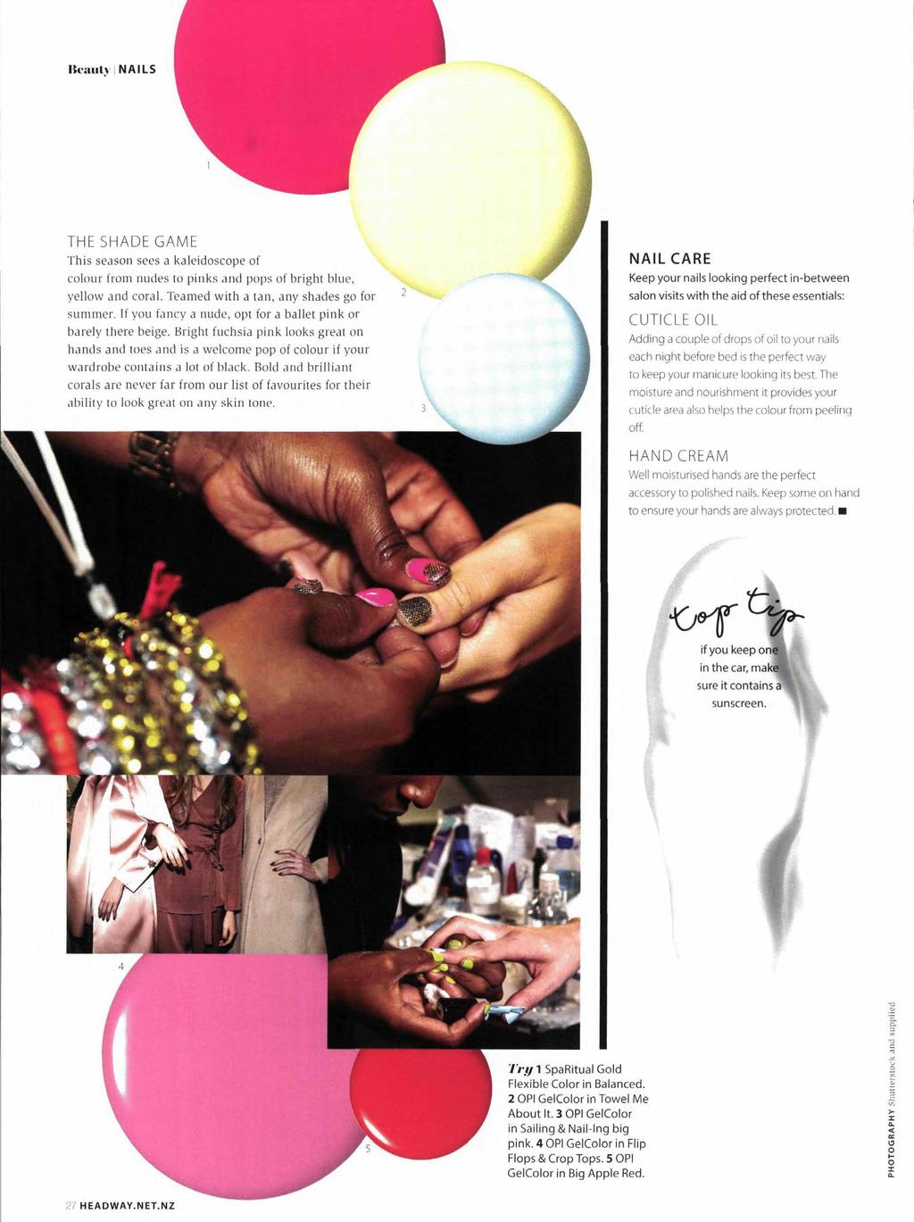 ID 669574625 BRIEF MEDIAJ(W INDEX 1 PAGE 8 of 8 Kvaiilv NAILS THE SHADE GAME This season sees a kaleidoscope of colour from nudes to pinks and pops of bright blue, yellow and coral.
