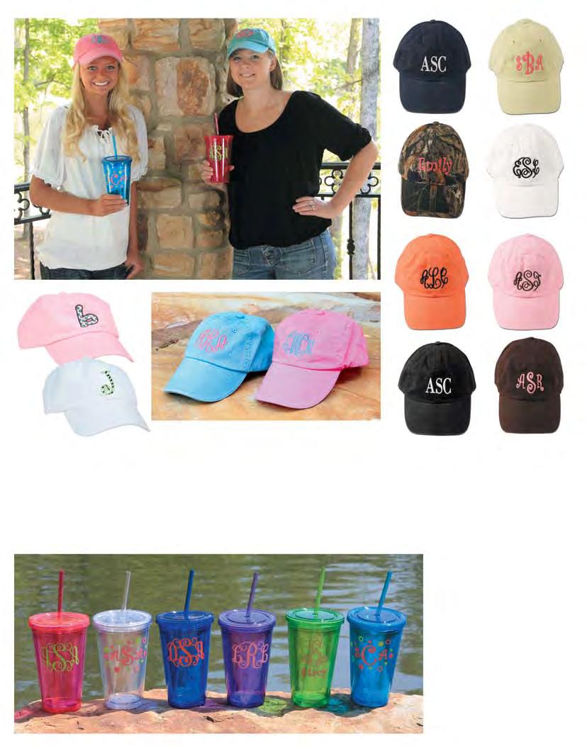 Add Personality with Graphics! Two New, Bright Stone Washed Colors W70 Caps Look cute and sporty in monogrammed baseball caps! Great for sun, fun, and bad hair days!